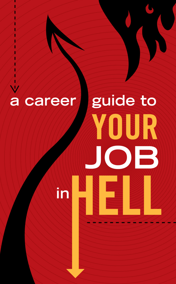 Career Guide to your Job in Hell, Robert E. Vardeman